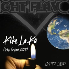 Kike La Kü (Pop Version 2024)