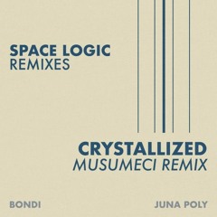 Bondi - Crystallized (Musumeci Remix) - Juna Poly