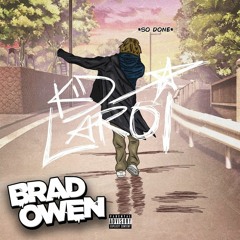 The Kid LAROI - So Done [Brad Owen Bootleg] *Skip to 30s*