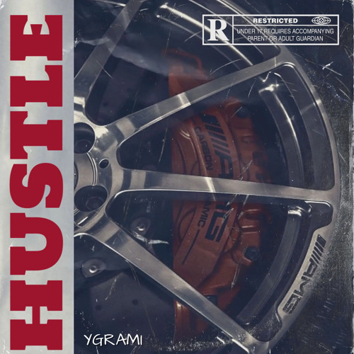 HUSTLE - YGRAMI