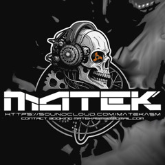 Matek electronik bitch (soon _TekOld 01 )