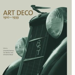 ( Pkk2 ) Art Deco: 1910-1939 by  Charlotte Benton,Tim Benton,Ghislaine Wood,Oriana Baddeley ( jIi )