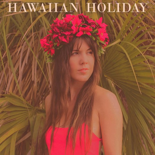 Hawaiian Holiday