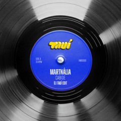 MARTNÁLIA - CABIDE (DJ TAUÍ EDIT)