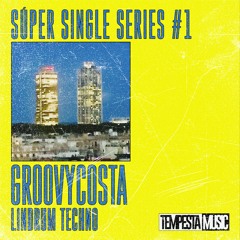 Premiere: Groovycosta — Lindrum Techno  [Tempesta Music]