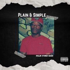 Rollin Stoned Magic - Plain & Simple