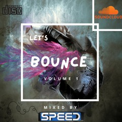 Speed Lets Bounce Vol 1