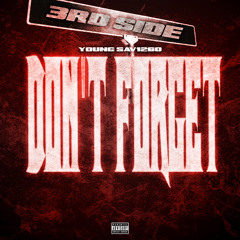 Young Sav1260- Dont Forget