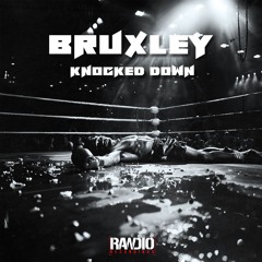 Bruxley - Knocked Down