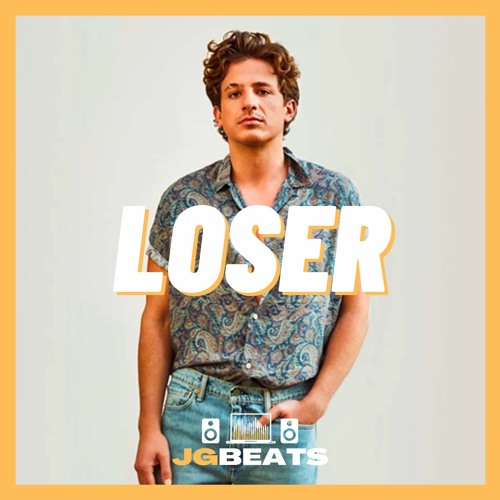 Stream Charlie Puth - Loser Type Instrumental Beat by JGBEATS | Listen  online for free on SoundCloud