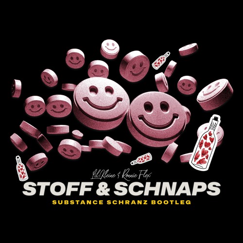 Stoff & Schnaps (Substance Schranz Bootleg) FREE DOWNLOAD