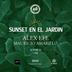 Alex Efe   Sunset En El Jardin   January 2022