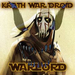 WARLORD - KRATH WAR DROID [KALEE]