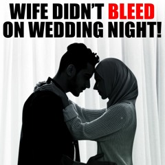 [18+] SO HE DIVORCED HER! - MUSLIMS SHOULD STOP THIS FILTHY CULTURAL PRACTICE!