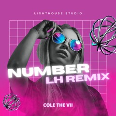 Cole The VII - Number (JSTN Remix)