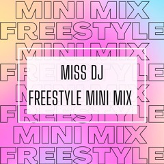 HONEY T - FREESTYLE MINI MIX 1