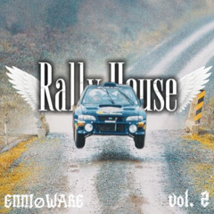 Things they do (rallyhouse vol.2)