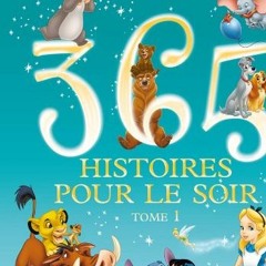 READ [KINDLE PDF EBOOK EPUB] 365 Histoires Pour Le Soir Tome 1 (Disney) (English and French Edition)
