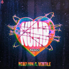 Rebelion & Vertile - Numb (Tyrgo Edit)