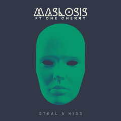 Steal A Kiss (Original Extended Mix) [feat. Che Cherry]