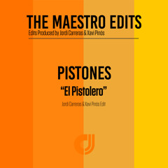 Pistones - El Pistolero (Jordi Carreras & Xavi Pinós Edit)