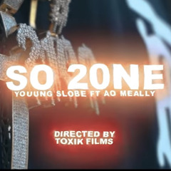 Young Slo-Be ft. AO Meally - So 2One
