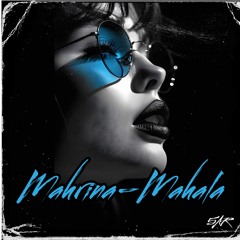 MAHRINA - MAHALA (5AR MASHUP)