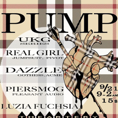 PUMP [UKG] - DAZZLE - 21/09/24