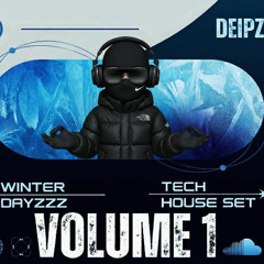 Winter Dayzzz Vol. 1 - Tech House Set