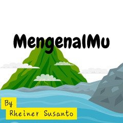 Mengenalmu