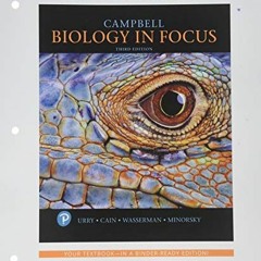 [Read] EPUB KINDLE PDF EBOOK Campbell Biology in Focus (Masteringbiology) by  Lisa Urry,Michael Cain