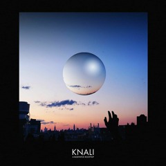 KNALI - 8PM (YOU STAYING)
