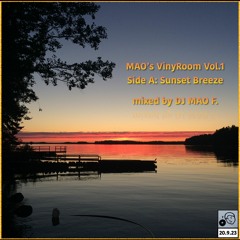MAO's VinyRoom Vol.1 Side A: Sunset Breeze mixed by DJ MAO F.