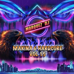 Makina & Hardcore // VOL 15
