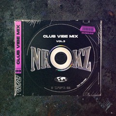 CLUB VIBE MIX Vol.3