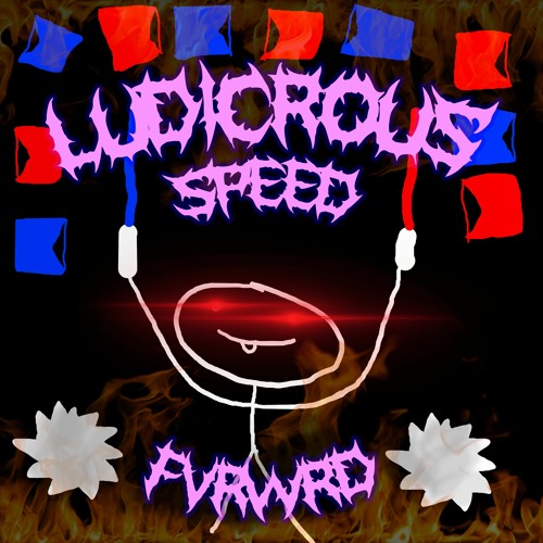 Ludicrous Speed (Fvrwvrd's Deathcore Remix)