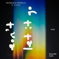 Oezden & FERROLD - Don't Let It Go (ft. S.A.N.E) [Free Download]