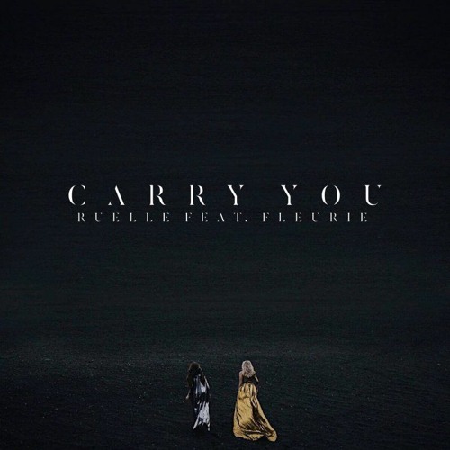 Ruelle - Carry You ft. Fleurie (Remezy Remix) [FREE DOWNLOAD]