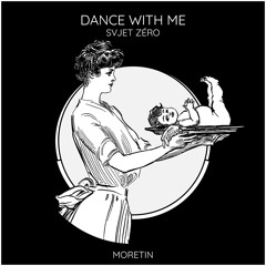 Svjet Zéro - Dance with Me