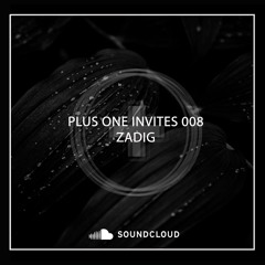PLUS ONE INVITES 008 - ZADIG