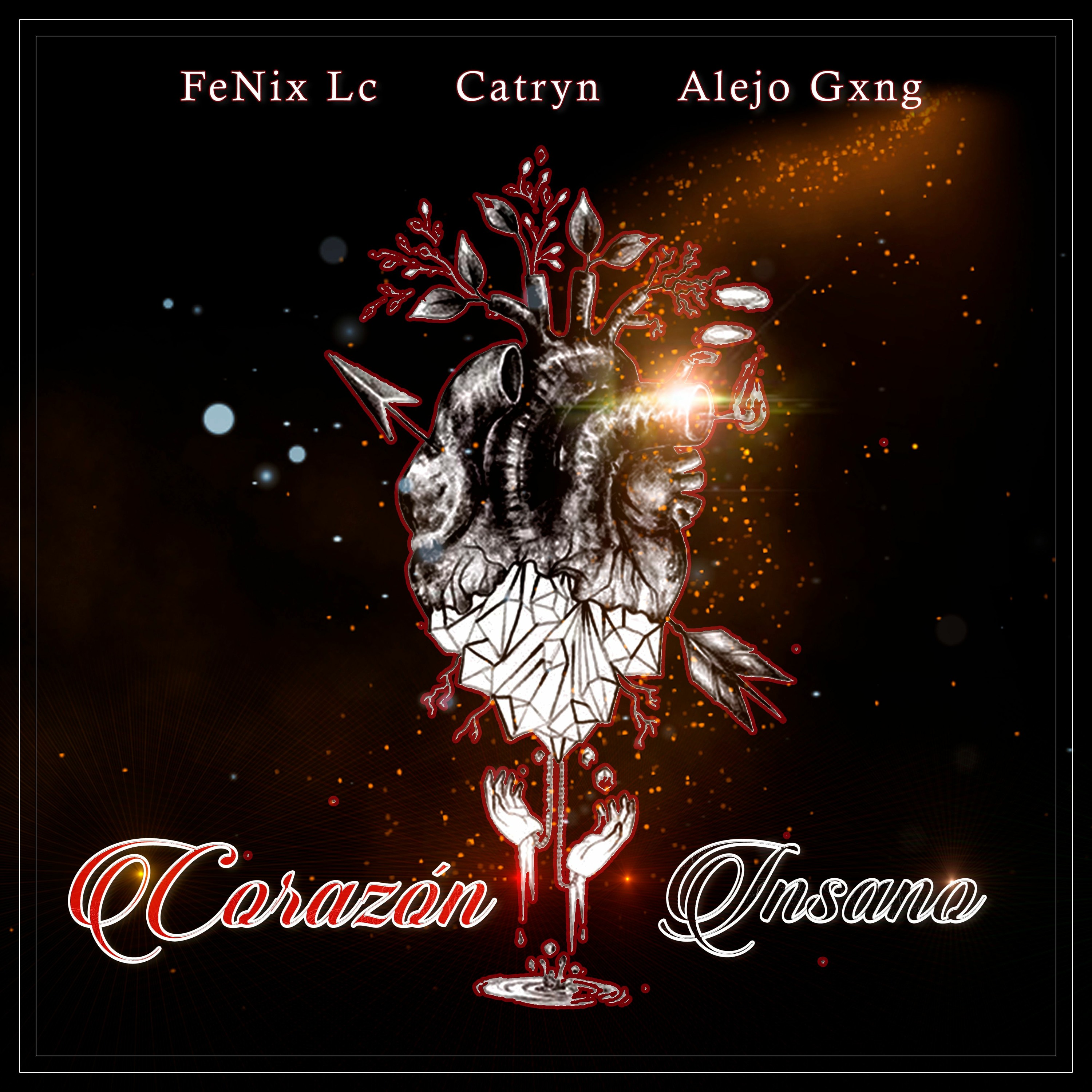 Corazón Insano - FeNix Lc (con Catryn & Alejo Gxng) episode artwork