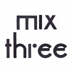 Mix Three