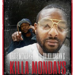 Killa Mondays - Geekers