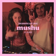 Don Barbaras & De Lonval - Live @mushu 21/12/23