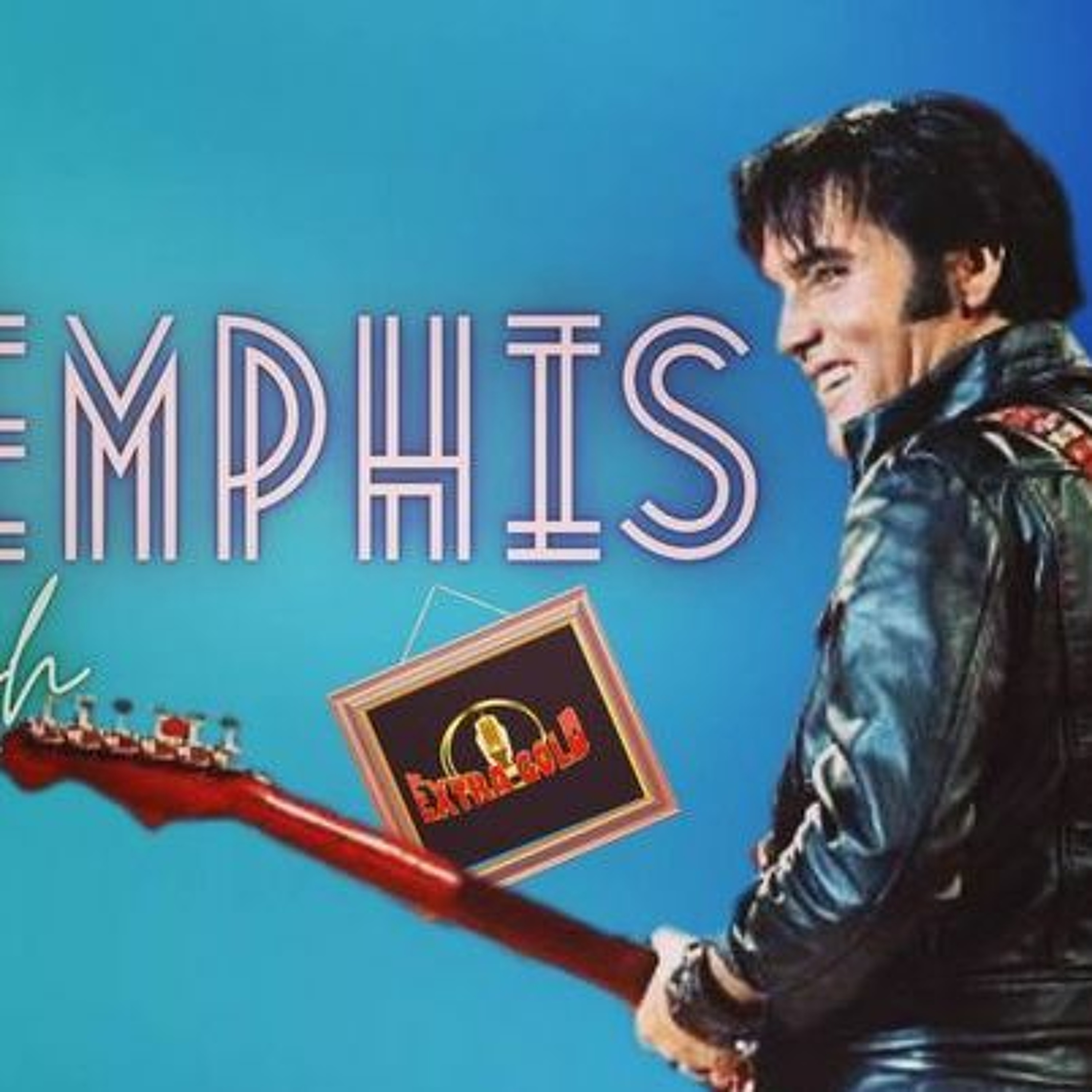 Elvis The Memphis Flash Extra Gold Episode 84 episode artwork