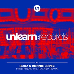 PremEar: Budz & Ronnie Lopez - Mind Freak (RachEP Remix)[ULR015]