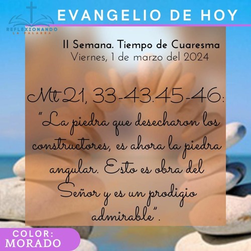 Stream Lecturas Ii Semana De Cuaresma Viernes 1 De Marzo Del 2024 By Reflexionando La Palabra Stream Lecturas Ii Semana De Cuaresma Viernes 1 De Marzo Del 2024 By Reflexionando La Palabra
