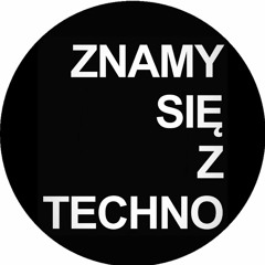 Znamy Się z Techno Contest Mix [WINNER]