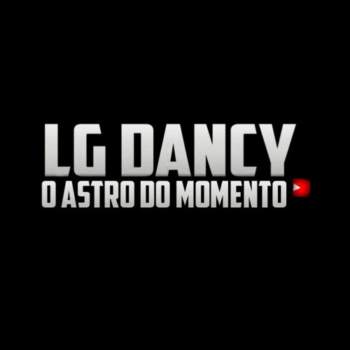 20 MINUTINHOS MUITO RITMADO DO LG DANCY!!! [[ATUALIZADO]]
