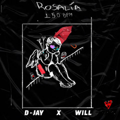 WILL - ROSALIA X VERSÃO RJ ((D-JAY)) 150 BPM 2023